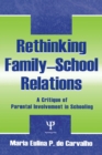 Image for Rethinking Family-School Relations: A Critique of Parental Involvement in Schooling