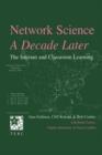 Image for Network Science, A Decade Later: The Internet and Classroom Learning