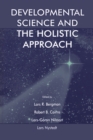 Image for Developmental science and the holistic approach