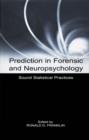 Image for Prediction in Forensic and Neuropsychology: Sound Statistical Practices