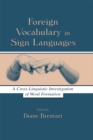 Image for Foreign vocabulary in sign languages: a cross-linguistic investigation of word formation