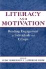 Image for Literacy and motivation: reading engagement in individuals and groups