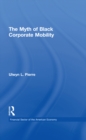 Image for The myth of black corporate mobility