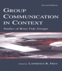 Image for Group Communication in Context: Studies of Bona Fide Groups