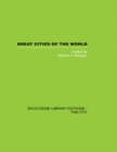 Image for Great Cities of the World: Their Government, Politics and Planning
