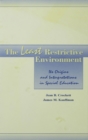 Image for The least restrictive environment: its origins and interpretations in special education : 0