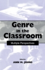 Image for Genre in the classroom: multiple perspectives