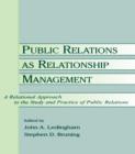 Image for Public relations as relationship management: a relational approach to the study and practice of public relations