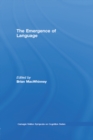 Image for The emergence of language