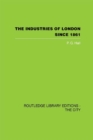 Image for The Industries of London Since 1861