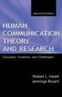 Image for Human communication theory and research: concepts, contexts, and challenges