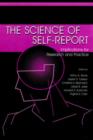 Image for The Science of Self-report: Implications for Research and Practice