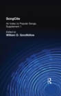 Image for SongCite: an index to popular songs. : Supplement I
