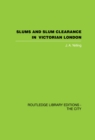 Image for Slums and Slum Clearance in Victorian London