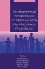 Image for Developmental Perspectives on Children With High Incidence Disabilities