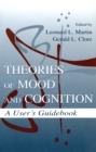 Image for Theories of Mood and Cognition: A Users Handbook