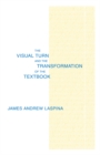 Image for The Visual Turn and the Transformation of the Textbook
