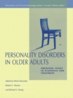 Image for Personality Disorders in Older Adults: Emerging Issues in Diagnosis and Treatment