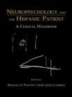 Image for Neuropsychology and the Hispanic patient: a clinical handbook