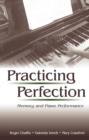 Image for Practicing perfection: memory and piano performance