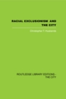 Image for Racial Exclusionism and the City: The Urban Support of the National Front
