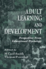 Image for Adult Learning and Development: Perspectives From Educational Psychology