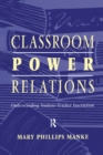 Image for Classroom power relations: understanding student-teacher interaction