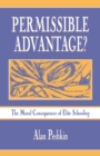 Image for Permissible Advantage?: The Moral Consequences of Elite Schooling