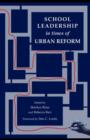 Image for School leadership in times of urban reform