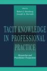 Image for Tacit knowledge in professional practice