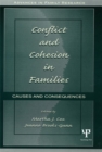 Image for Conflict and cohesion in families: causes and consequences