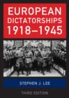 Image for European Dictatorships 1918?1945