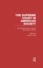 Image for The Supreme Court In and Out of the Stream of History: The Supreme Court in American Society : 1