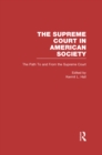 Image for The Path to and From the Supreme Court: The Supreme Court in American Society : 3