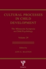 Image for Cultural processes in child development : v. 29