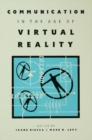 Image for Communication in the Age of Virtual Reality