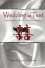 Image for Wedding as Text: Communicating Cultural Identities Through Ritual