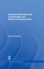 Image for Advanced manufacturing technologies and workforce development