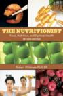Image for The nutritionist: food, nutrition, and optimal health