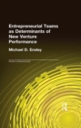 Image for Entrepreneurial teams as determinants of new venture performance