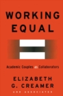Image for Working equal: academic couples as collaborators
