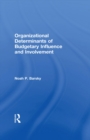 Image for Organizational determinants of budgetary influence and involvement