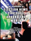 Image for The Handbook of Election News Coverage Around the World