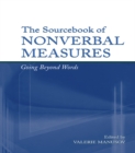 Image for The Sourcebook of Nonverbal Measures: Going Beyond Words