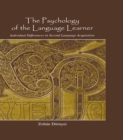 Image for The psychology of the language learner: individual differences in second language acquisition