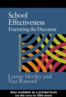 Image for School effectiveness: fracturing the discourse