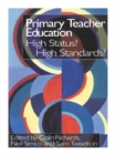 Image for Primary teacher education: high status? high standards?