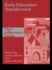 Image for Early education transformed