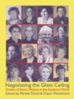 Image for Negotiating the Glass Ceiling: Careers of Senior Women in the Academic World