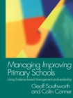 Image for Managing Improving Primary Schools: Using Evidence-based Management
